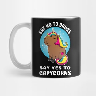 Say no to drugs say yes to capycorns Cartoon Capybara Unicorn Mug